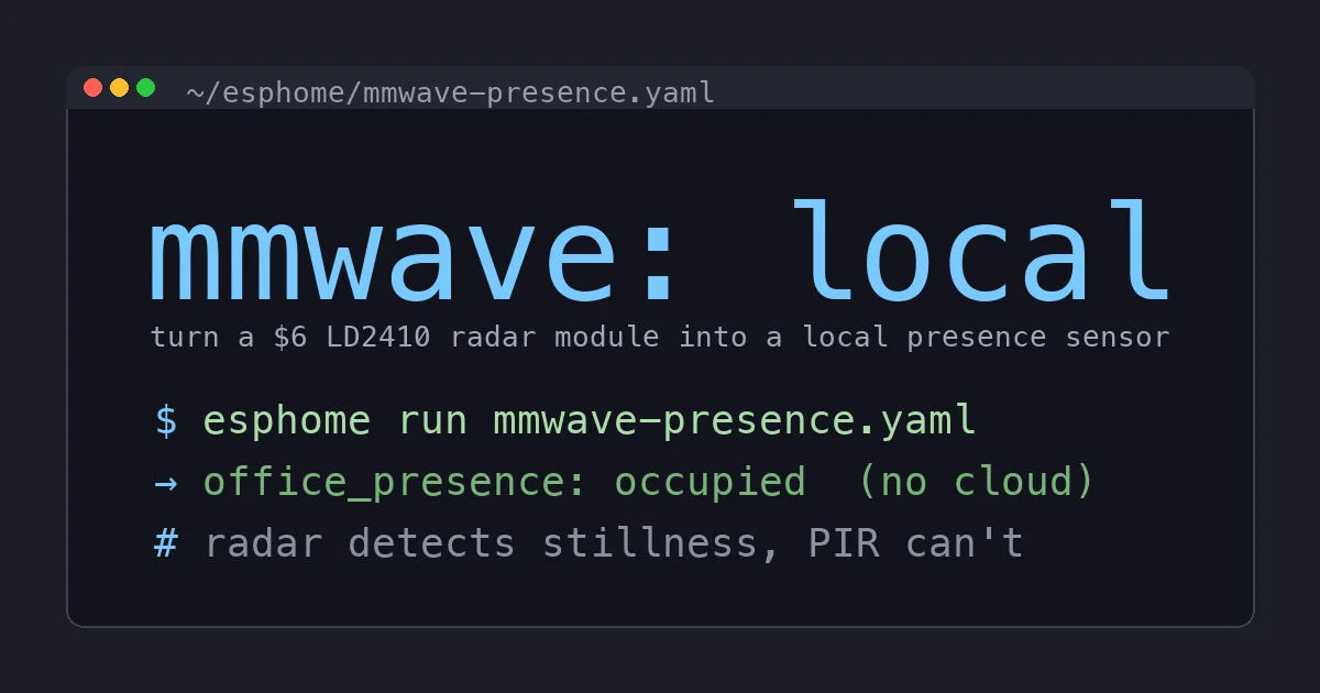Building a Local mmWave Presence Sensor With the LD2410 and ESPHome