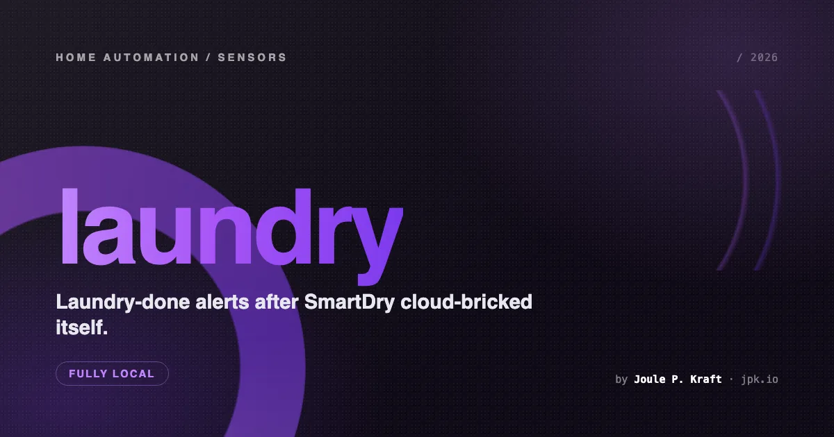 Local Laundry Done Notifications in Home Assistant After SmartDry Cloud-Bricked Itself