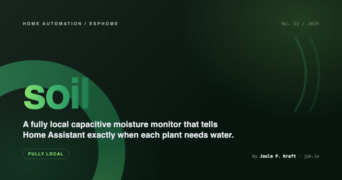 Building a fully local soil moisture monitor for houseplants with ESPHome and Home Assistant